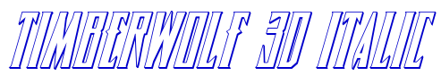 Timberwolf 3D Italic Schriftart